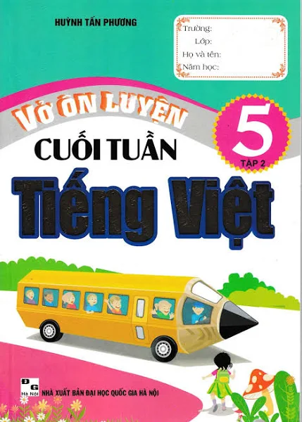 VỞ ÔN LUYỆN CUỐI TUẦN TIẾNG VIỆT 4/2(58.0) (quyển)