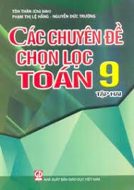 Các chuyên đề chọn lọc toán 9/2