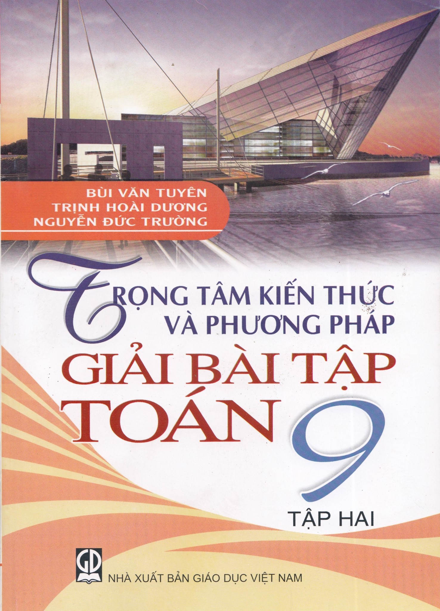 Trọng tâm kiến thức & PP giải bài tập toán 9/2