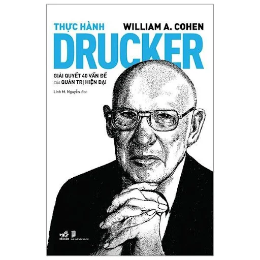 Thực hành Drucker giải quyết 40 vấn đề của quản trị hiện đại