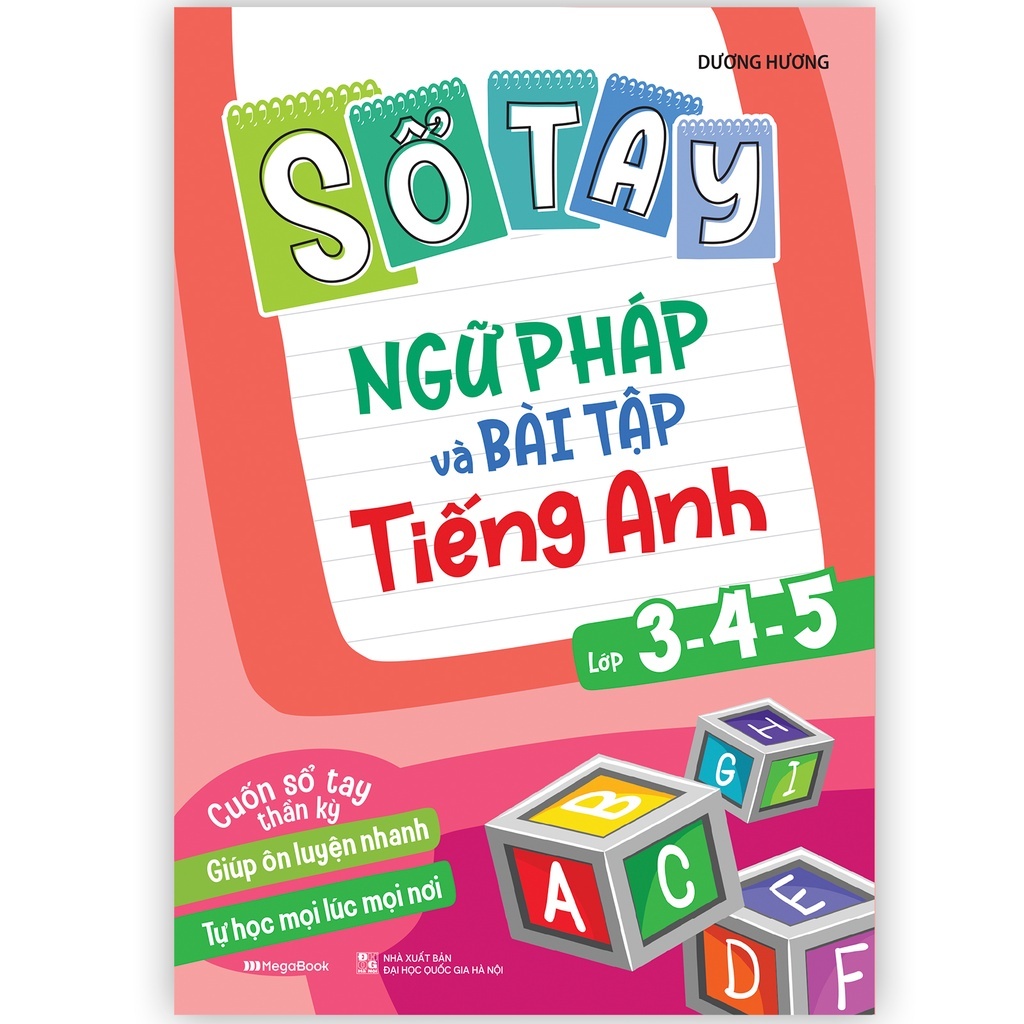 SỔ TAY NGỮ PHÁP & BÀI TẬP TIẾNG ANH 3-4-5 (quyển)