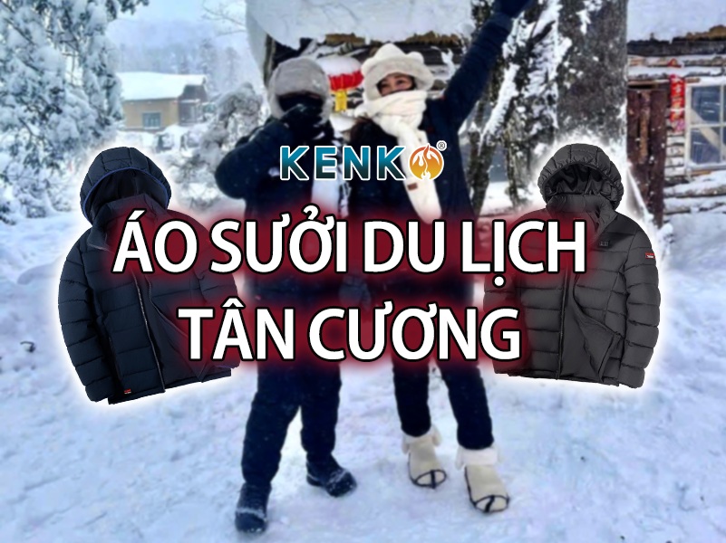 Áo sưởi du lịch Tân Cương - Bí quyết giữ ấm cho cơ thể giữa vùng băng tuyết