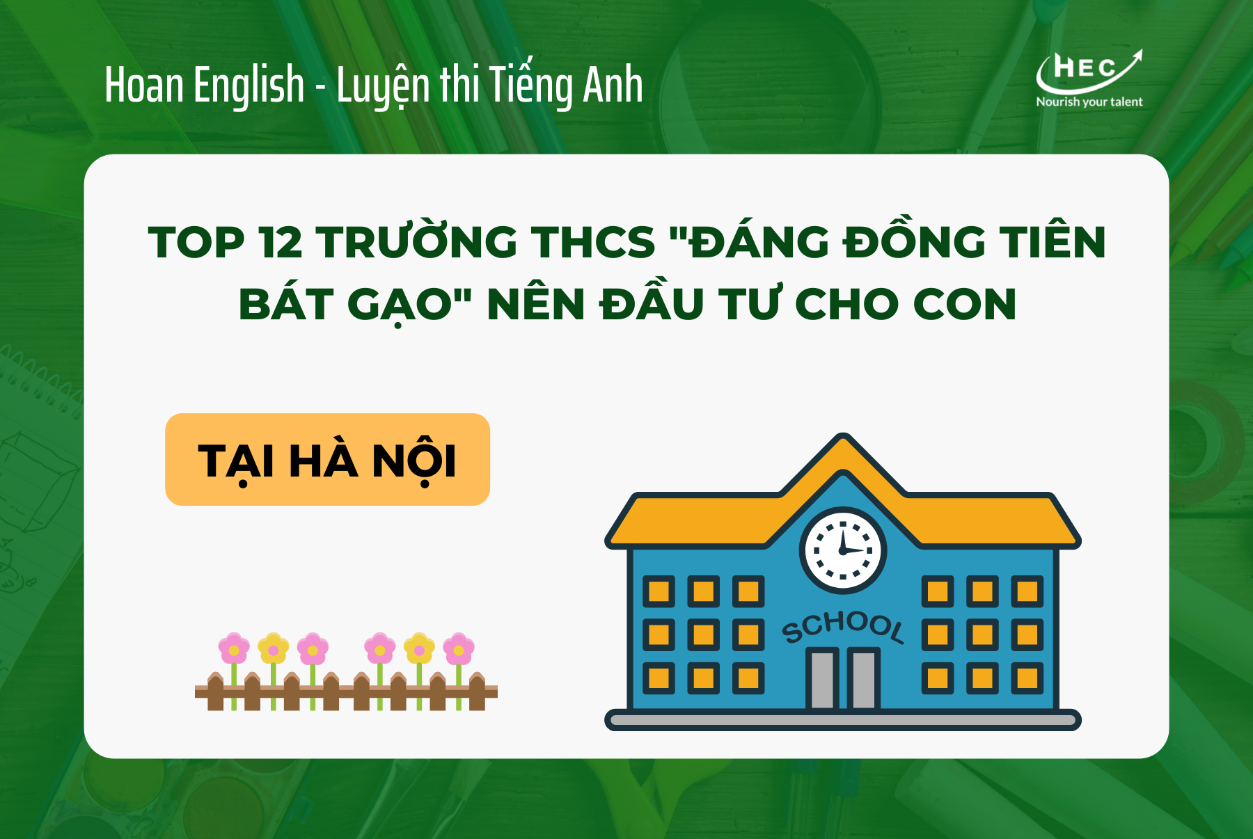 12 TRƯỜNG THCS CHẤT LƯỢNG CAO NÊN ĐẦU TƯ CHO CON  (PHẦN 1)