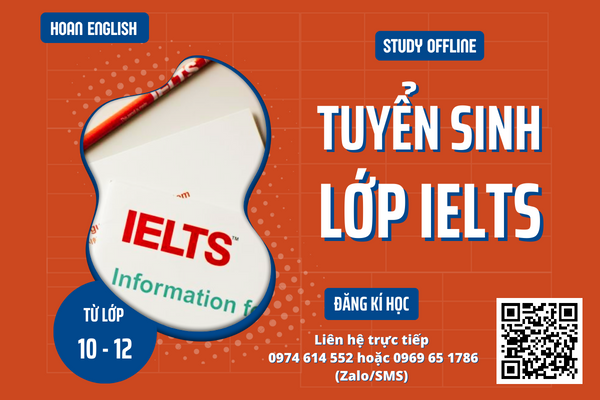 [HOAN ENGLISH] TUYỂN SINH KHOÁ IELTS
