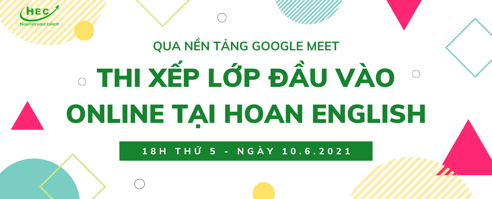 THÔNG BÁO VỀ KỲ THI ĐÁNH GIÁ NĂNG LỰC - XẾP LỚP ĐỢT 1 NGÀY 10.6.2021