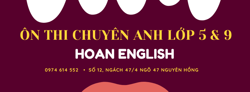 💥💥💥CHIẾN THẮNG KỲ THI VÀO LỚP 6 VÀ LỚP 10 CÙNG HOAN ENGLISH💥💥💥