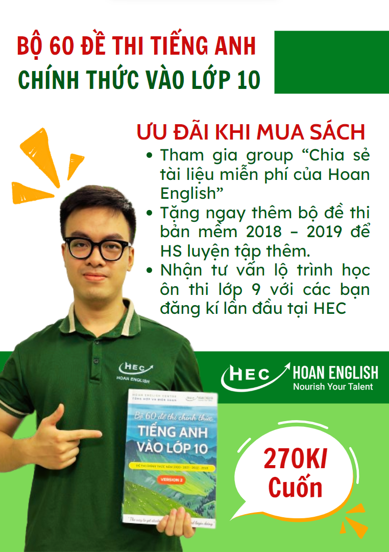 🔥TỰ TIN ĐẠT 9+ TIẾNG ANH VÀO LỚP 10 VỚI SÁCH “BỘ 60 ĐỀ THI TIẾNG ANH CHÍNH THỨC VÀO LỚP 10” - ĐỀ CHÍNH THỨC TỪ NĂM 2020 ĐẾN 2023🔥