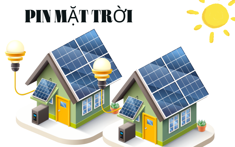 Pin Mặt Trời – Giải Pháp Năng Lượng Sạch Cho Tương Lai
