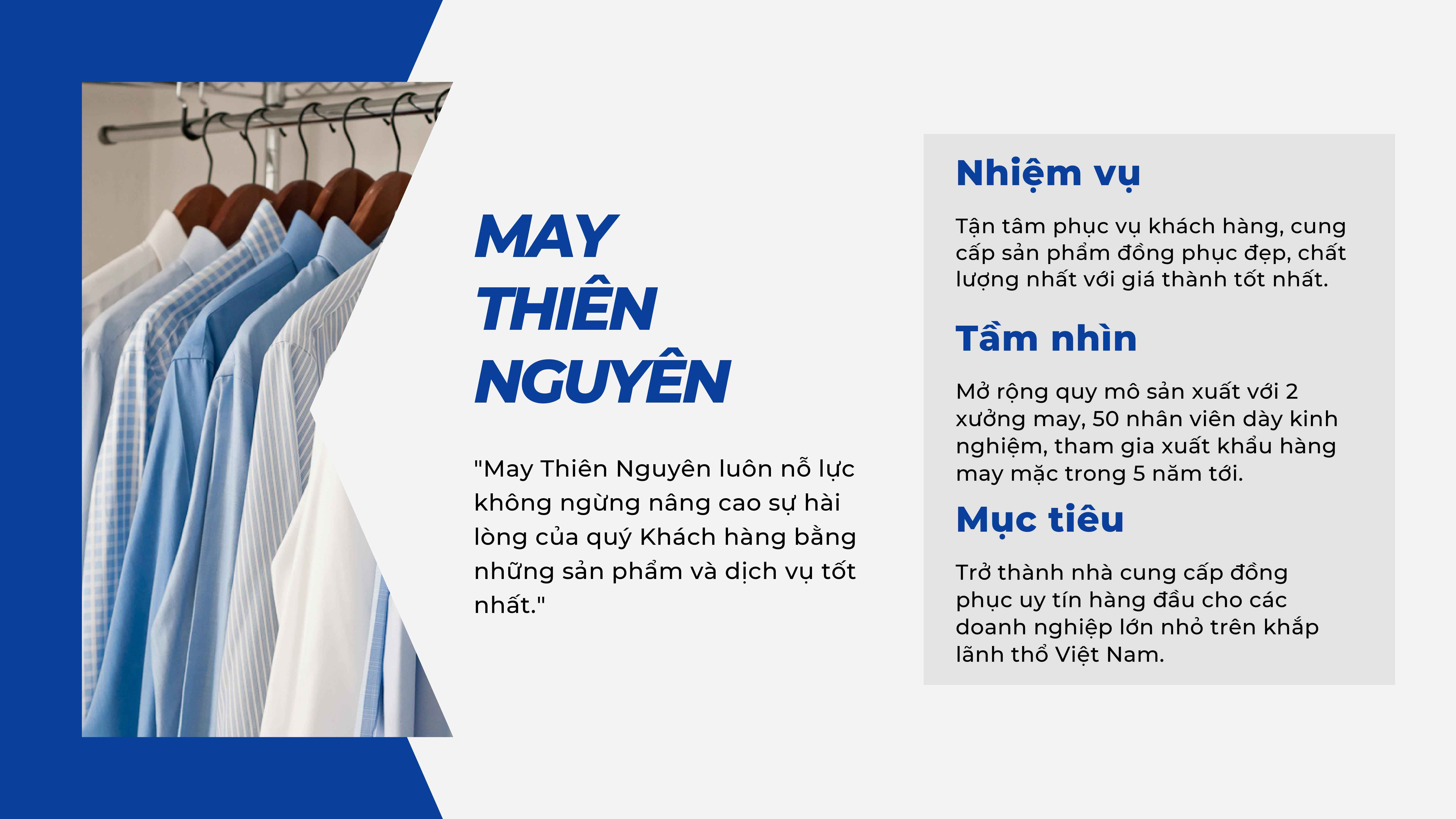 CÔNG TY TNHH MAY THIÊN NGUYÊN 178/17A Lê Văn Quới, P. Bình Hưng Hòa A, Quận Bình Tân, Việt Nam