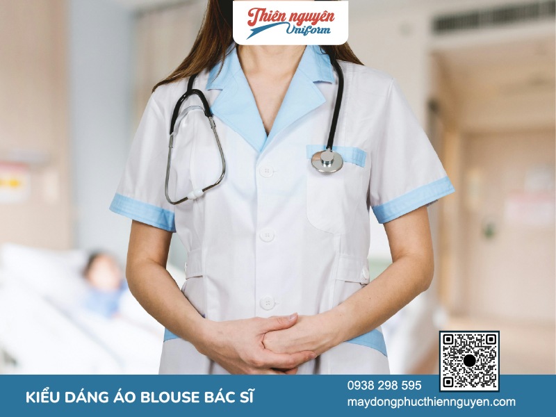 Kiểu dáng mẫu áo blouse bác sĩ phổ biến