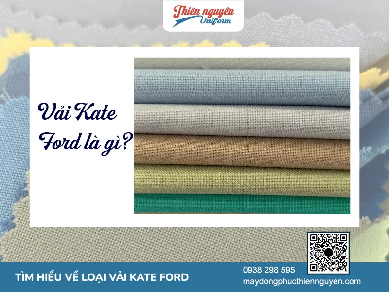 Tổng quát về vải kate ford