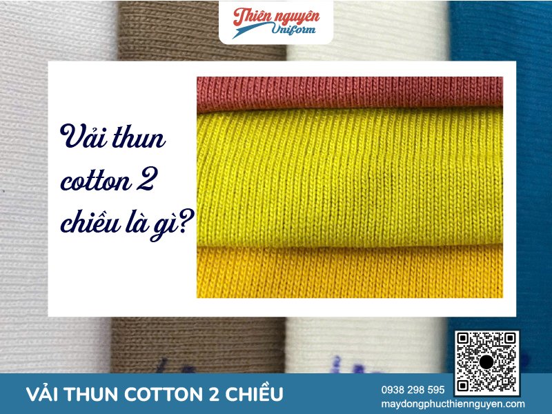 Tìm hiểu về vải thun cotton 2 chiều