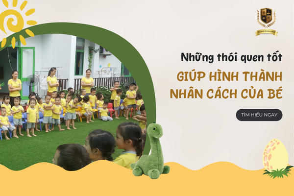 Dạy Con Những Thói Quen Tốt Từ Bé Giúp Con Hình Thành Nhân Cách Tốt Sau Này