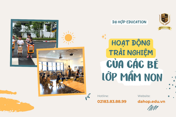 Các Hoạt Động Trải Nghiệm Của Các Bé Mầm Non Trường Dạ Hợp
