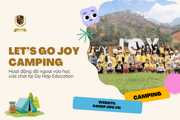 Let’s Go Joy Camping - Chuyến Dã Ngoại Vừa Học Vừa Chơi