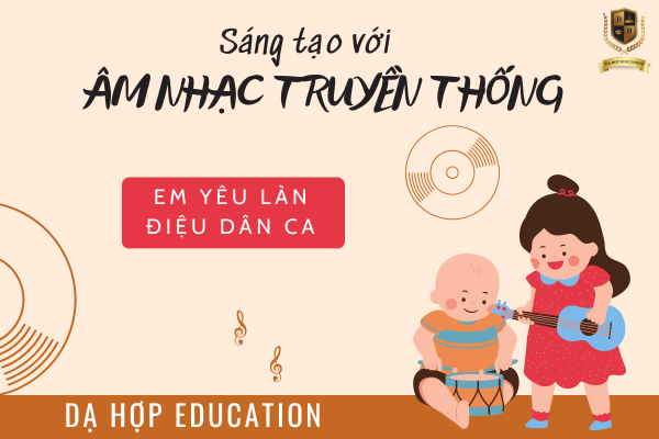Sáng tạo với âm nhạc truyền thống Sáng tạo với âm nhạc truyền thống