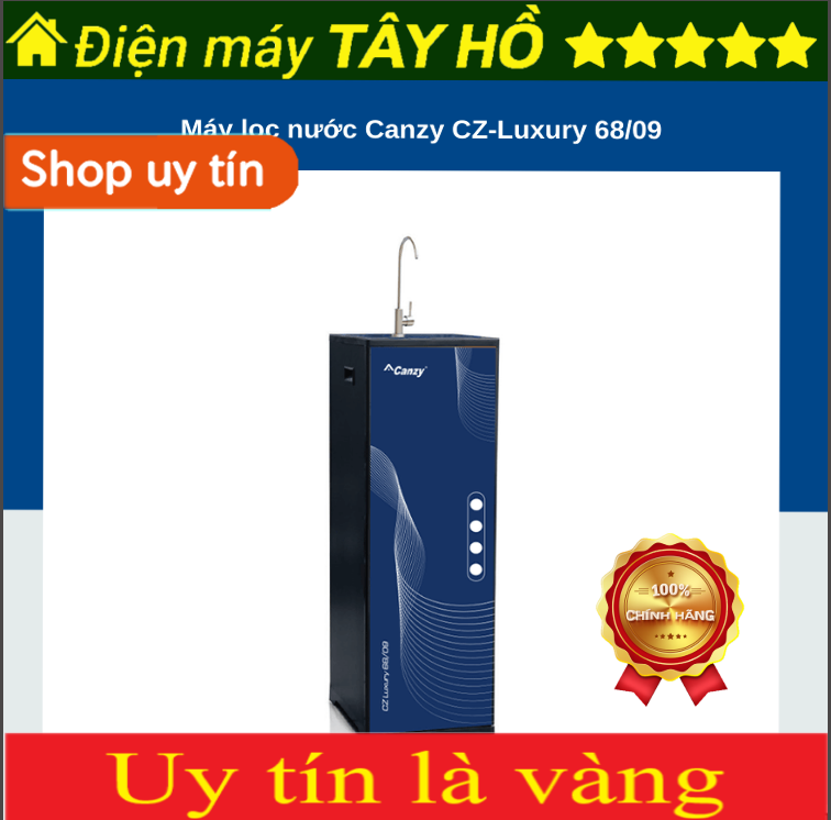 [HÀNG CHÍNH HÃNG] Máy lọc nước Canzy CZ Luxury 88/10 / CZ LUXURY 68/09