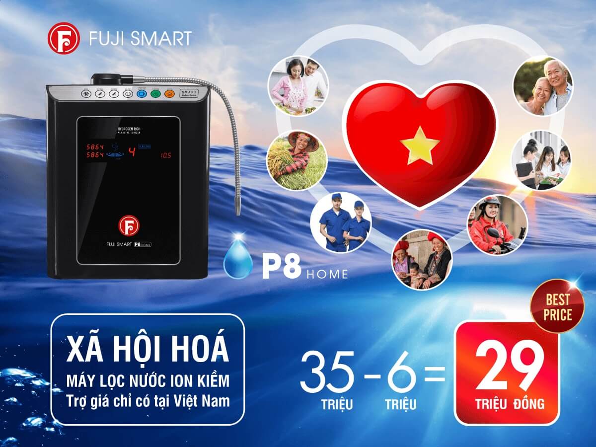 [HÀNG CHÍNH HÃNG] Máy điện giải ion kiềm Fuji Smart P8 Home