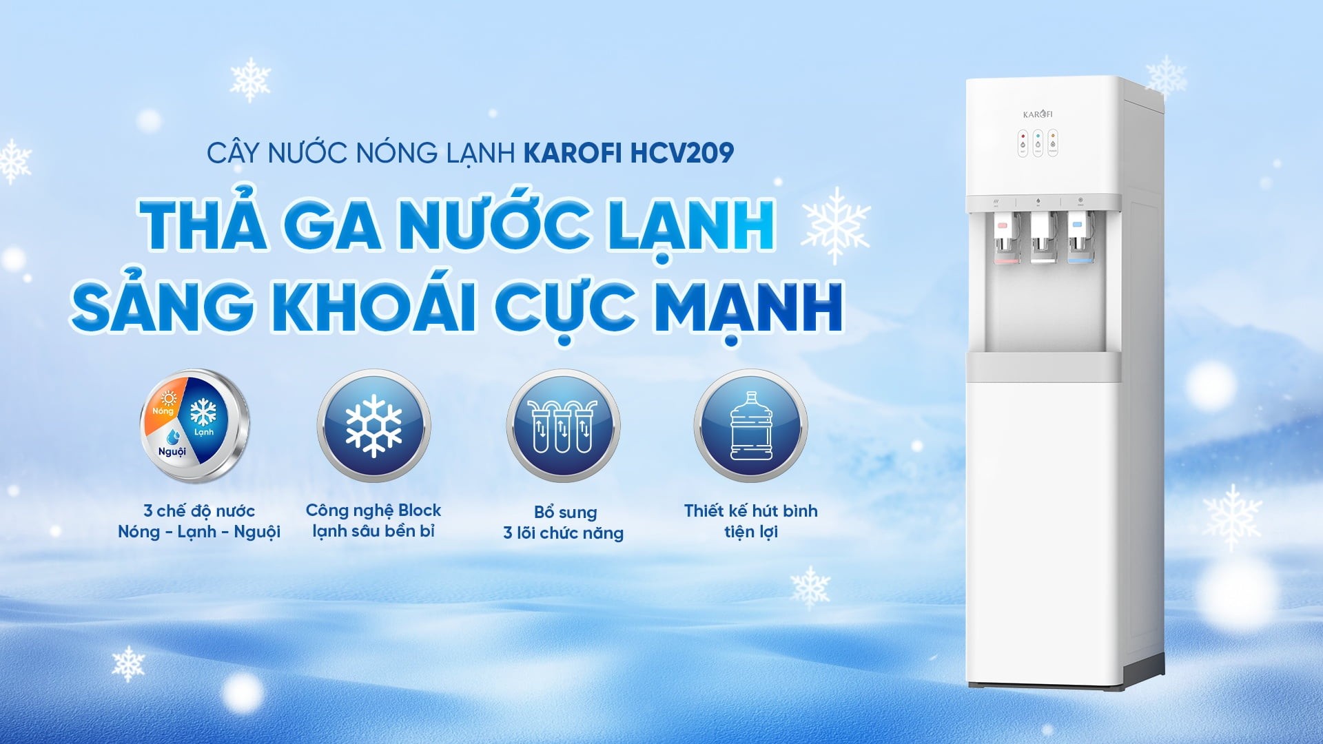 [GIẢM 30%] [HÀNG CHÍNH HÃNG] Máy nóng lạnh Karofi HCV209 - NEW!