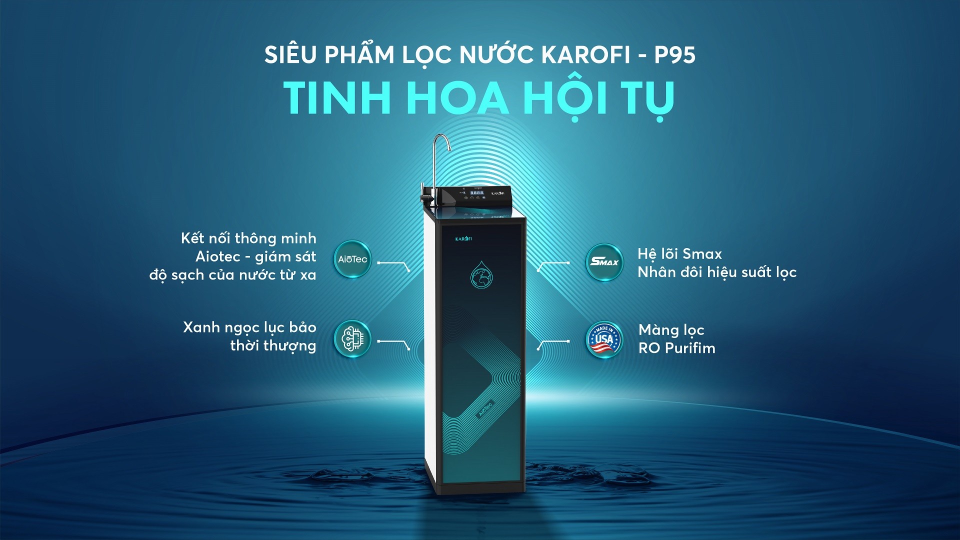 [CHÍNH HÃNG] MÁY LỌC NƯỚC KAROFI KAQ P95 – THÔNG MINH 10 LÕI HYDROGEN