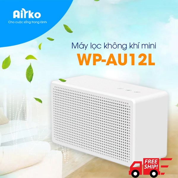 MÁY HÚT ẨM VÀ LỌC KHÔNG KHÍ AIRKO AKR-12ECE / AKR-25CAE / WP-AU12L / AK24M-N / AK50M-R