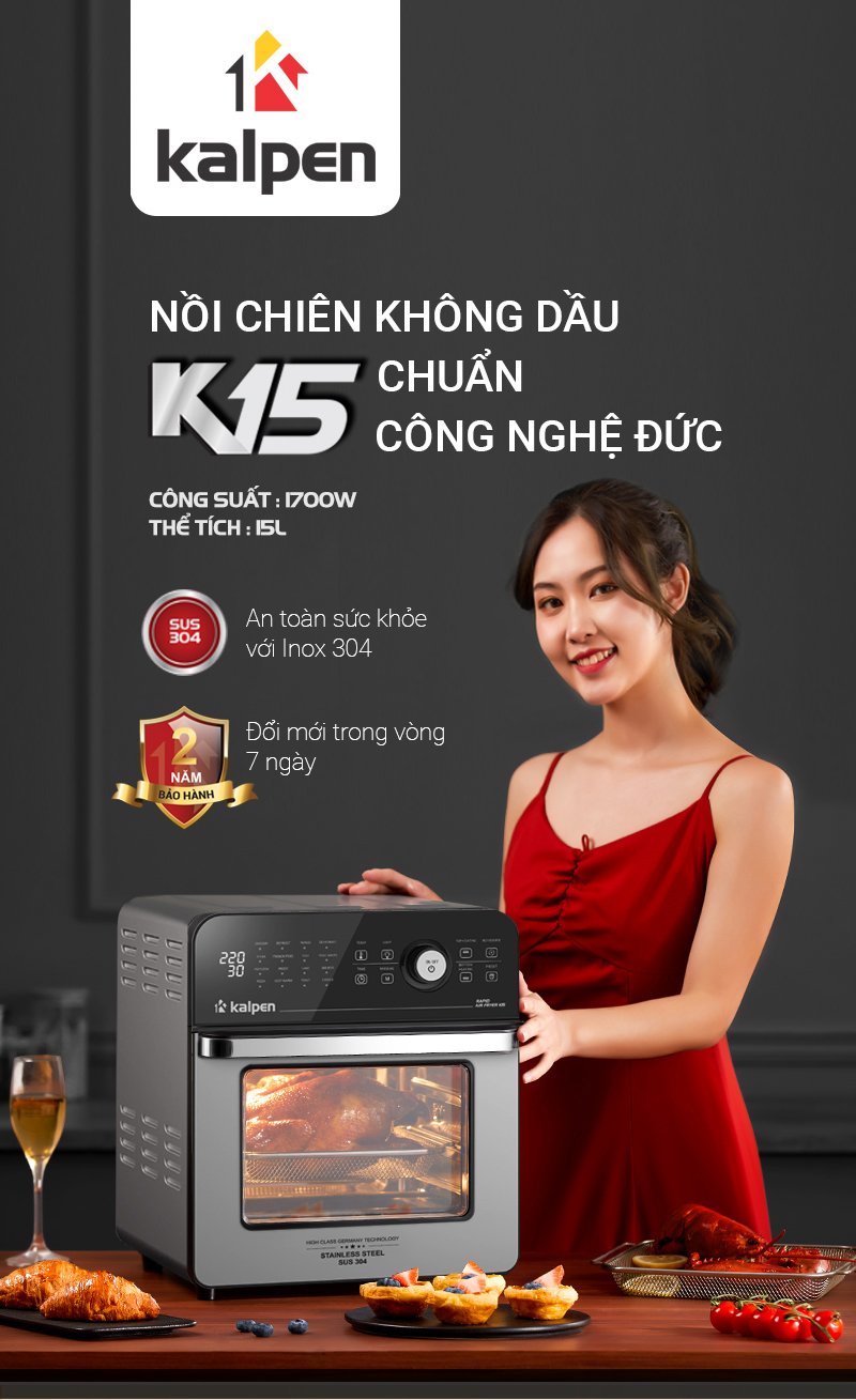 [HÀNG CHÍNH HÃNG] Nồi Chiên Không Dầu Cao Cấp Kalpen K15 ( bỏ mã không có hàng)