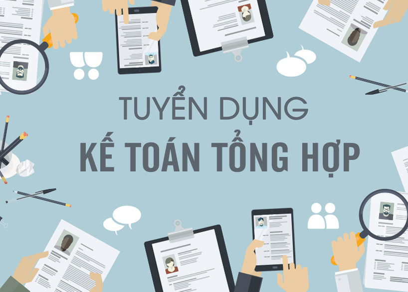 (BÌNH THẠNH) TUYỂN DỤNG KẾ TOÁN TỔNG HỢP (NỘI BỘ & THUẾ)