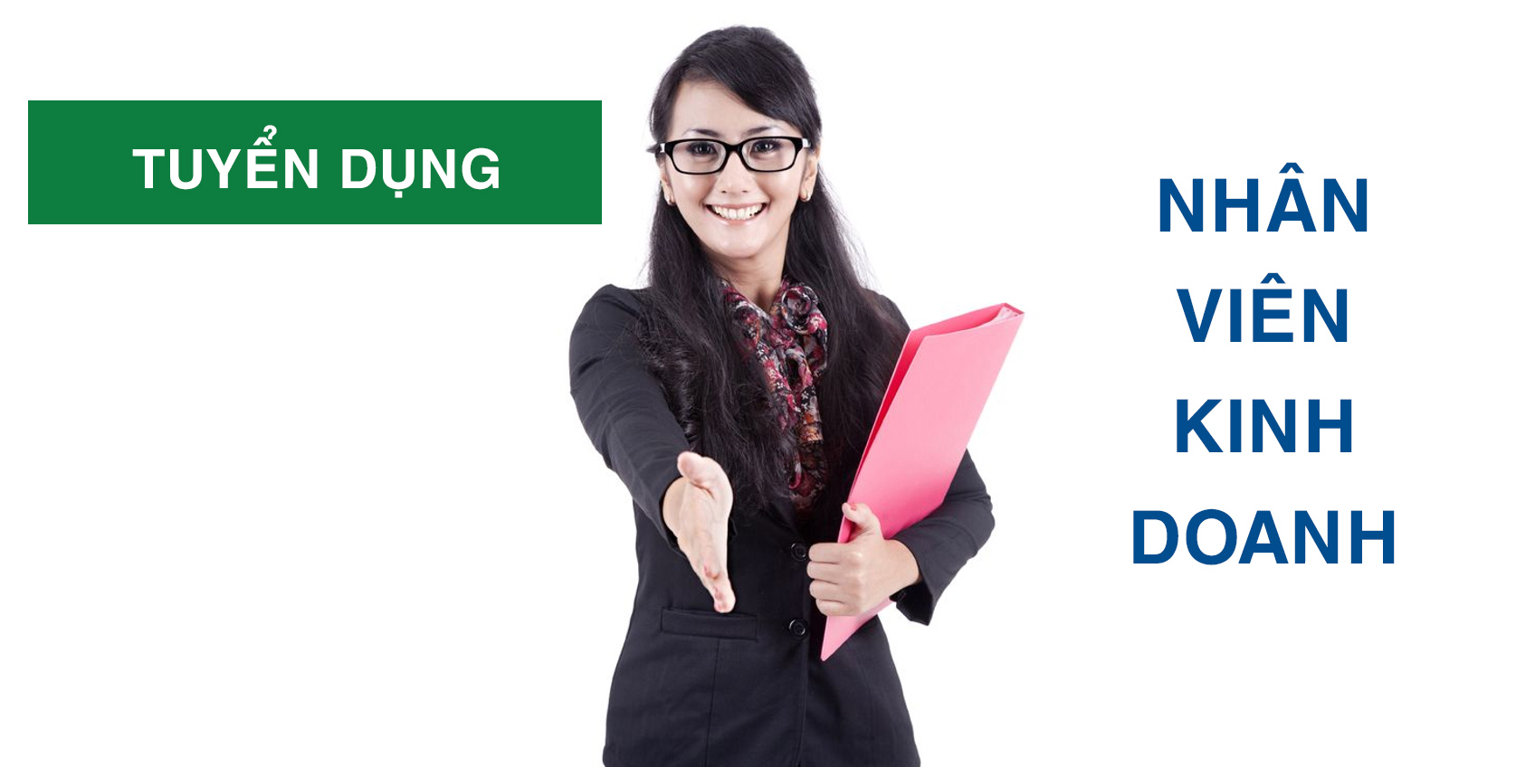 TUYỂN DỤNG NHÂN VIÊN KINH DOANH