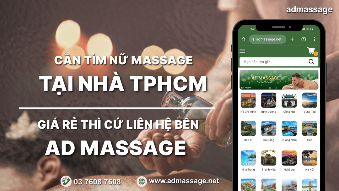 CẦN TÌM NỮ MASSAGE TẠI NHÀ TPHCM GIÁ RẺ THÌ CỨ LIÊN HỆ BÊN AD MASSAGE