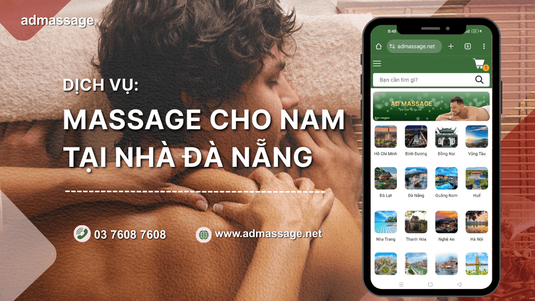 DỊCH VỤ MASSAGE CHO NAM TẠI NHÀ ĐÀ NẴNG