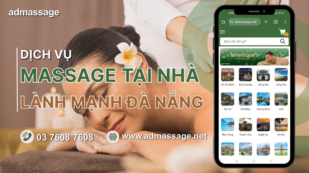 DỊCH VỤ MASSAGE TẠI NHÀ LÀNH MẠNH ĐÀ NẴNG