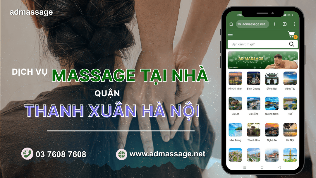 DỊCH VỤ MASSAGE TẠI NHÀ QUẬN THANH XUÂN HÀ NỘI