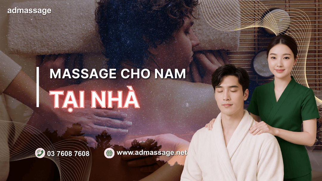 MASSAGE CHO NAM TẠI NHÀ
