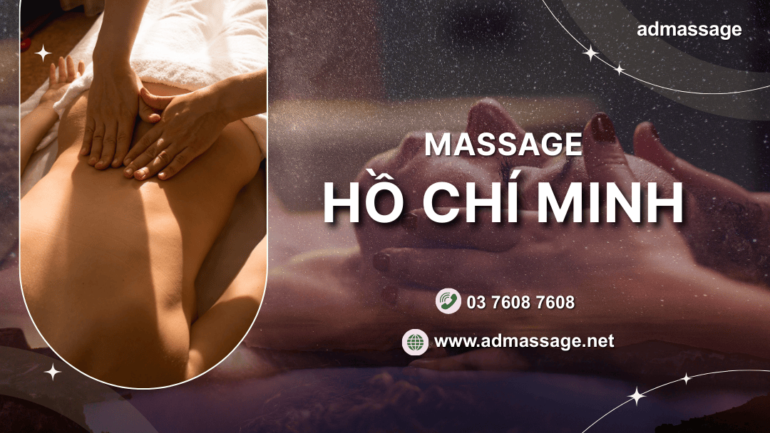 MASSAGE HỒ CHÍ MINH