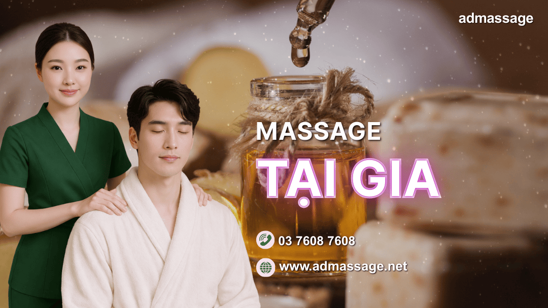MASSAGE TẠI GIA