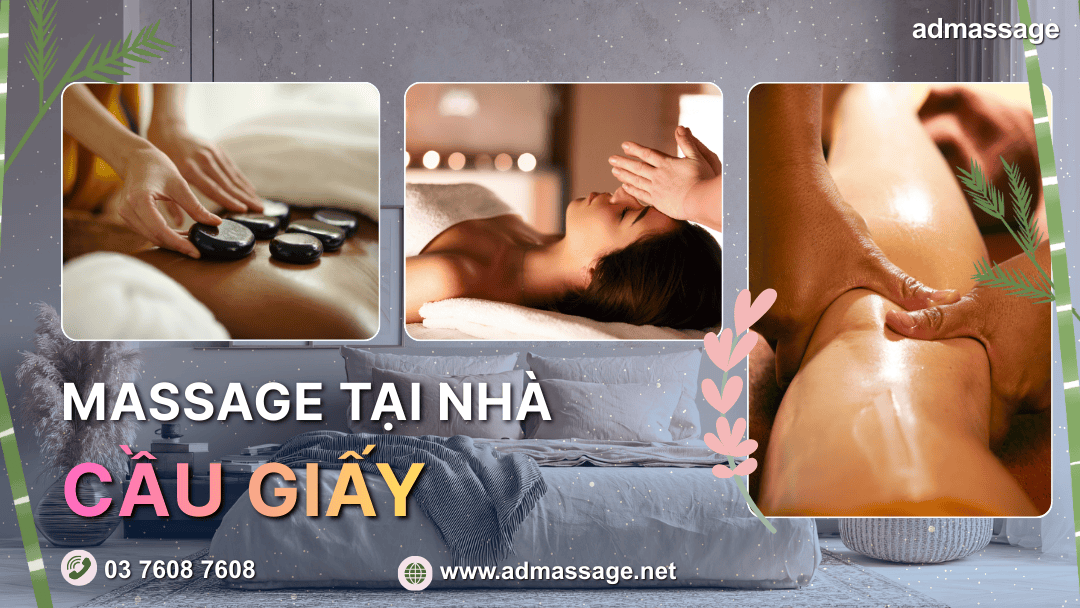 MASSAGE TẠI NHÀ CẦU GIẤY