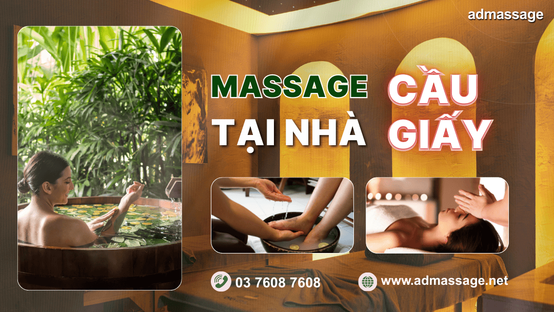 MASSAGE TẠI NHÀ CẦU GIẤY
