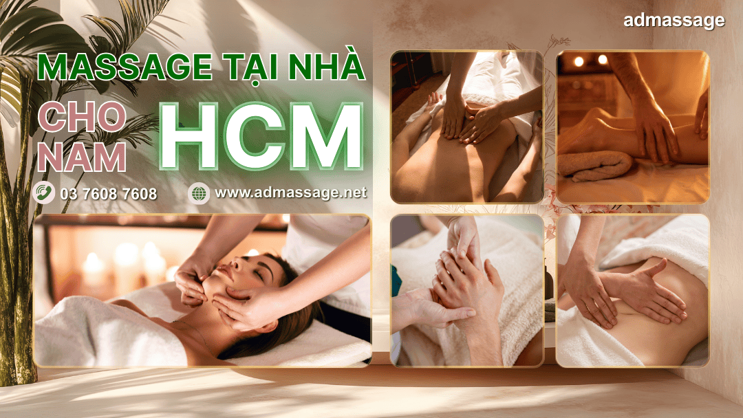 MASSAGE TẠI NHÀ CHO NAM HCM