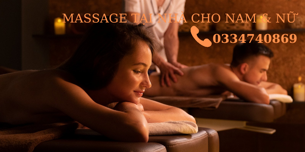 MASSAGE TẠI NHÀ CHO NAM NỮ