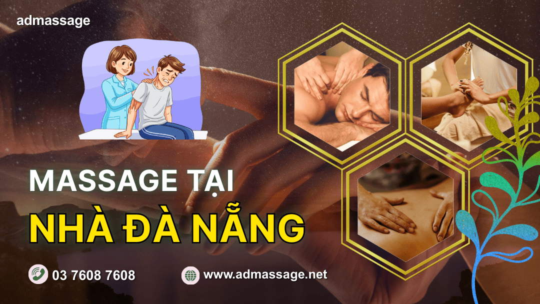 MASSAGE TẠI NHÀ ĐÀ NẴNG