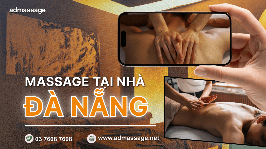 MASSAGE TẠI NHÀ ĐÀ NẴNG