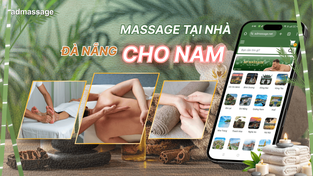 MASSAGE TẠI NHÀ ĐÀ NẴNG CHO NAM