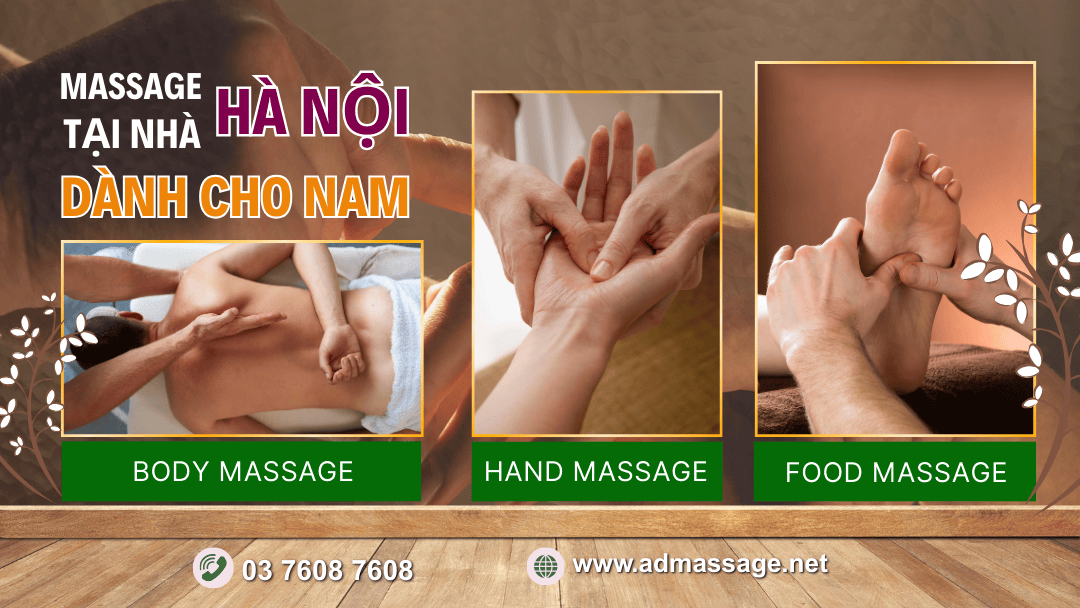 MASSAGE TẠI NHÀ HÀ NỘI DÀNH CHO NAM