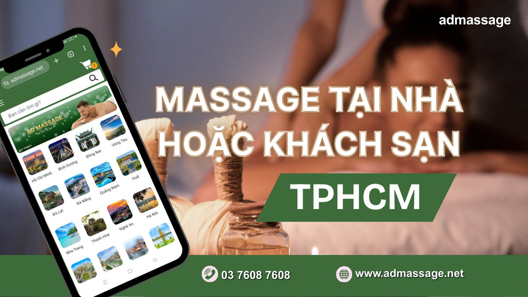 MASSAGE TẠI NHÀ HOẶC KHÁCH SẠN TPHCM