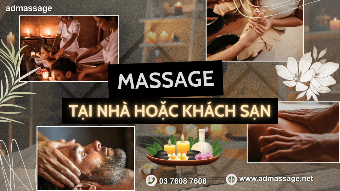 MASSAGE TẠI NHÀ HOẶC KHÁCH SẠN