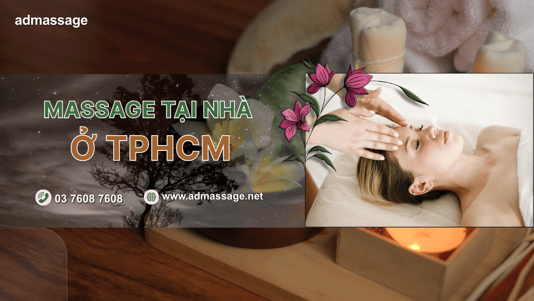 MASSAGE TẠI NHÀ Ở TPHCM