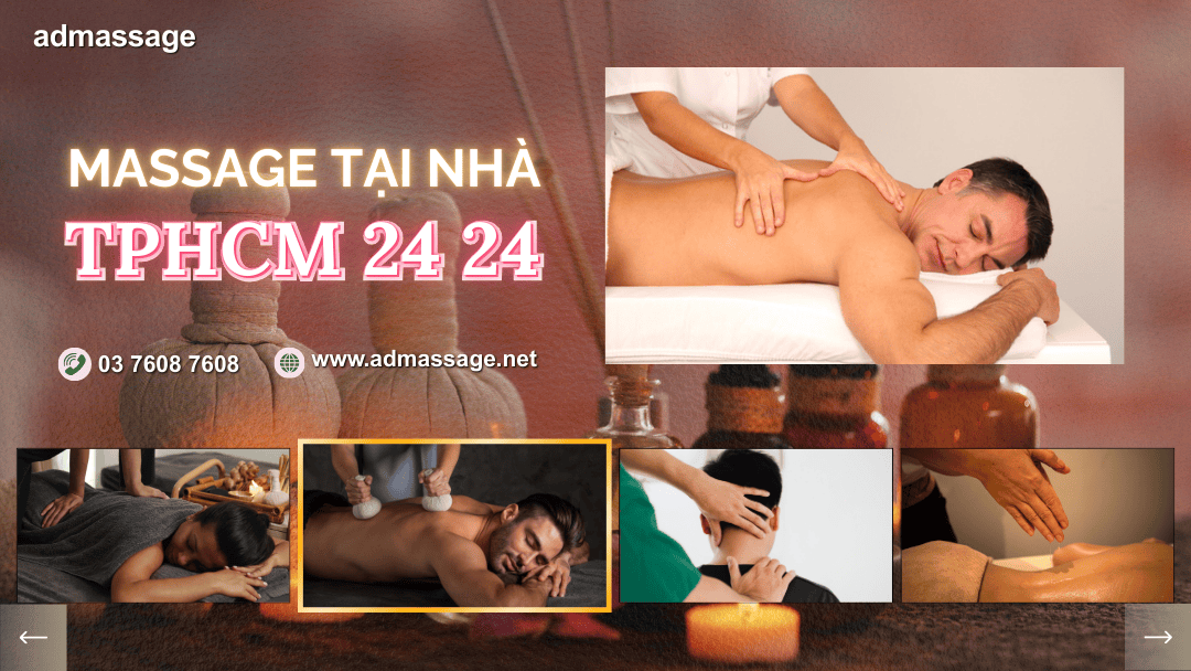 MASSAGE TẠI NHÀ TPHCM 24 24