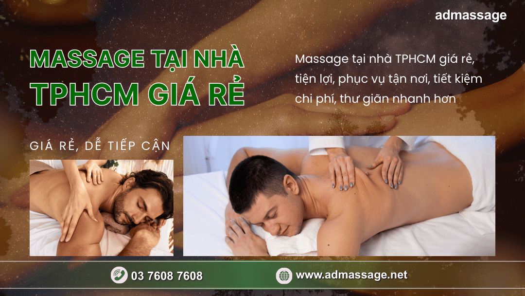 MASSAGE TẠI NHÀ TPHCM GIÁ RẺ