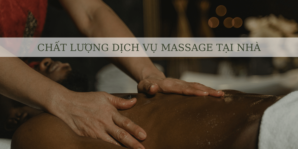 TỚ ĐÃ THÀNH KHÁCH QUEN CỦA DỊCH VỤ MASSAGE TẠI NHÀ TPHCM Q8 NÀY