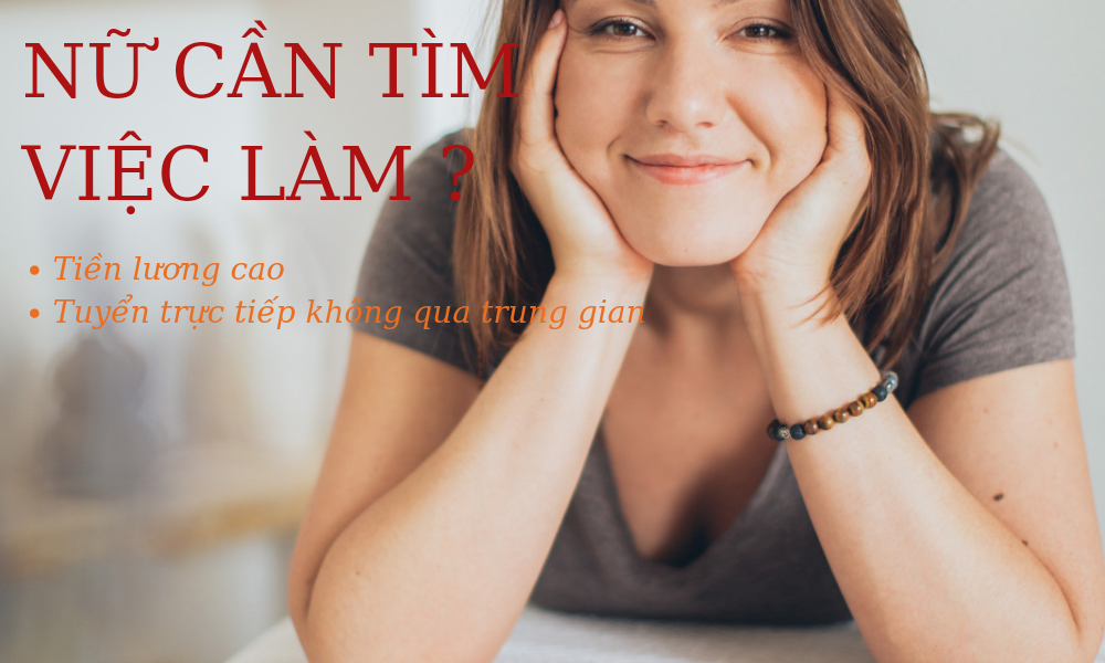 NỮ CẦN TÌM VIỆC LÀM